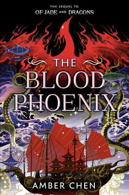The Blood Phoenix BLOOD PHOENIX （Of Jade and Dragons） [ Amber Chen ]