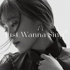 Just Wanna Sing (初回限定盤 2CD) [ 鷲尾伶菜 ]