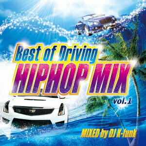 Best of Driving HIPHOP MIX vol.1 MIXED by DJ K-funk [ DJ K-funk ]