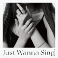 【楽天ブックス限定先着特典】Just Wanna Sing(アクリルキーホルダー)