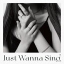 Just Wanna Sing [ h ]