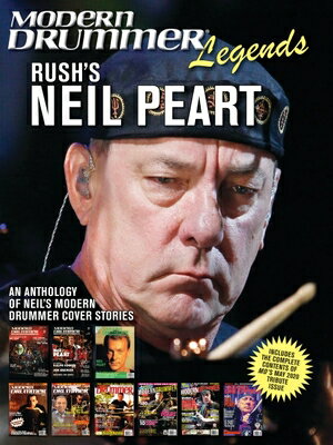 Modern Drummer Legends: Rush's Neil Peart - An Anthology of Neil's Modern Drummer Cover Stories