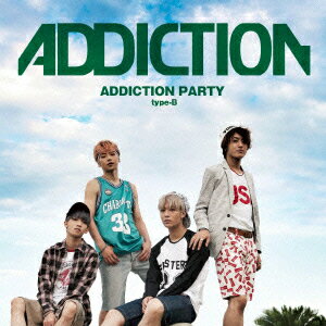 ADDICTION PARTY