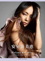 メロディ&歌詞集 安室奈美恵 Melody&Lyrics 〜SINGLE COLLECTION+7〜