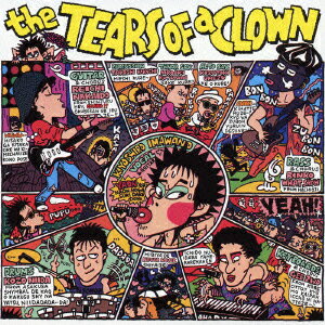 RC SUCCESSION 35th ANNIVERSARY::the TEARS OF a CLOWN [ RCサクセション ]