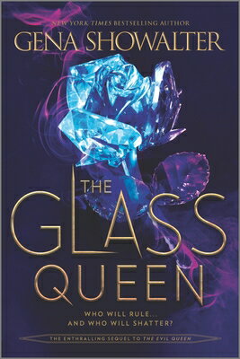 The Glass Queen GLASS QUEEN FIRST TIME TRADE/E （Forest of Good and Evil） [ Gena Showalter ]