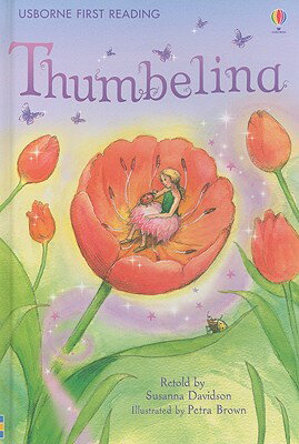 Thumbelina THUMBELINA （Usborne First Reading: Level 4） [ Susanna Davidson ]のサムネイル