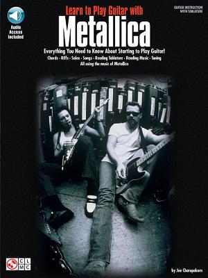 Learn to Play Guitar with Metallica Book/Online Audio [With CD] LEARN TO PLAY GUITAR W/METALLI （Cherry Lane） [ Joe Charupakorn ]