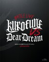 5次元アイドル応援プロジェクト『ドリフェス R』 ドリフェス presents BATTLE LIVE KUROFUNE vs DearDream LIVE Blu-ray【Blu-ray】 KUROFUNE DearDream