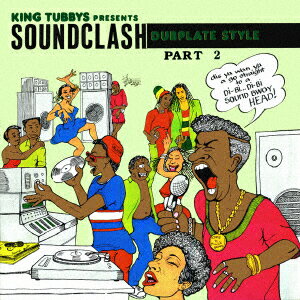 King Tubbys Presents Sound Clash Dubplate Style Part 2 [ (ワールド・ミュージック) ]