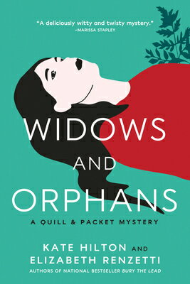 Widows and Orphans: A Quill & Packet Mystery WIDOWS & ORPHANS （Quill & Packet Mystery） [ Kate Hilton ]