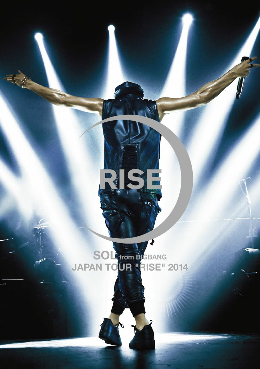 SOL JAPAN TOUR “RISE” 2014 【2DVD】 [ SOL from BIGBANG ]