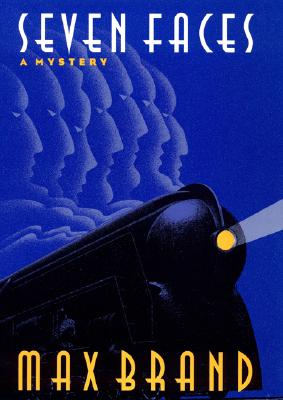 Seven Faces 7 FACES [ Max Brand ]