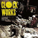 AROUND THE CLOCKクロック ワークス アラウンドザクロック 発売日：2014年12月09日 予約締切日：2014年12月05日 CLOCK WORKS JAN：4526180182818 CNRー6 CLOUD NINE RECORDS (株)ウルトラ・ヴァイヴ [Disc1] 『CLOCK WORKS』／CD アーティスト：AROUND THE CLOCK 曲目タイトル： &nbsp;1. Intro [0:55] &nbsp;2. FIGHT MUSIC [4:04] &nbsp;3. Wacha Name (ALBUM Ver.) [3:45] &nbsp;4. Typhoon feat.Mils [3:49] &nbsp;5. 原点 [4:40] &nbsp;6. Still A.T.C [3:01] &nbsp;7. Represent feat.Jikyll,LIGHT,Reーvoltar,SIGE,ABLO [4:26] &nbsp;8. Skit [1:08] &nbsp;9. 2on2 feat.Snap&Moment. [3:24] &nbsp;10. LIGHTS/SHADOW [3:43] &nbsp;11. Where We Go [2:22] &nbsp;12. Day One ーNite Walkin' pt.2ー feat.FAKE ID a.k.a FRAME [3:49] &nbsp;13. Will Be Fine [3:54] &nbsp;14. 九番目の雲 feat.UーKI,KーMASSIVE [3:34] &nbsp;15. Outro [1:34] CD JーPOP ラップ・ヒップホップ