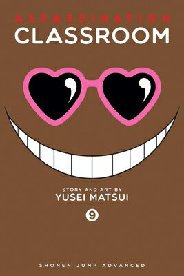 Assassination Classroom, Vol. 9 ASSASSINATION CLASSROOM VOL 9 （Assassination Classroom） [ Yusei Matsui ]