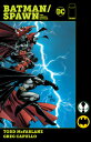 Batman/Spawn: The Deluxe Edition BATMAN/SPAWN THE DLX /E Todd McFarlane