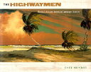 The Highwaymen: Florida 039 s African-American Landscape Painters HIGHWAYMEN Gary Monroe