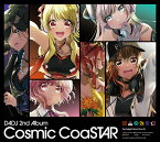 D4DJ 2nd Album 「Cosmic CoaSTAR」 [ Happy Around! ]