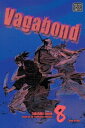 Vagabond (Vizbig Edition), Vol. 8 VAGABOND (VIZBIG EDITION) V08 （Vagabond (Vizbig Edition)） Takehiko Inoue