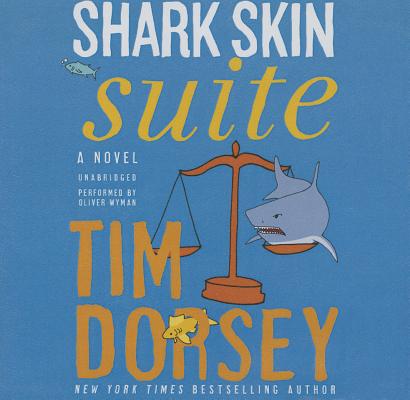 Shark Skin Suite Lib/E SHARK SKIN SUITE LIB/E 8D （Serge Storms） [ Tim Dorsey ]
