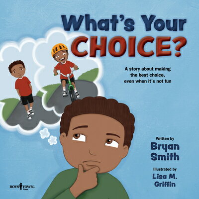 ŷ֥å㤨What's Your Choice?: A Story about Making the Best Choice, Even When It's Not Fun Volume 2 WHATS YOUR CHOICE FIRST EDITIO Stepping Up Social Skills [ Bryan Smith ]פβǤʤ1,742ߤˤʤޤ