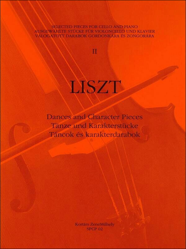 【輸入楽譜】リスト, Franz(Ferenc): 舞曲と性格的小品/チェロとピアノ用編曲/Soos編