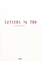 LETTERS TO YOU