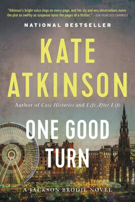 One Good Turn 1 GOOD TURN （Jackson Brodie） [ Kate Atkinson ]