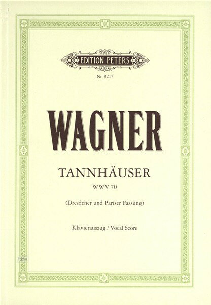 【輸入楽譜】ワーグナー, Richard: オペラ「タンホイザー」(独語)/Mottl編 ワーグナー, Richard