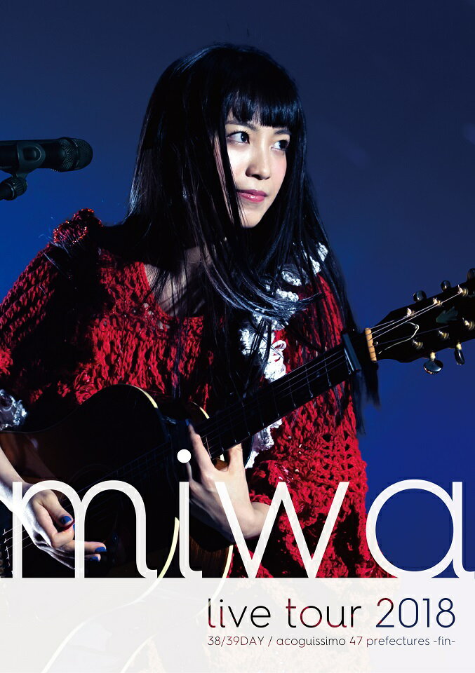 miwa live tour 2018 38/39DAY / acoguissimo 47都道府県〜完〜【Blu-ray】