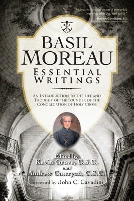 Basil Moreau (Paperback) BASIL MOREAU (PAPERBACK) （Holy Cross Book） [ Basil Moreau ]