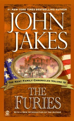 The Furies FURIES R/E （Kent Family Chronicles） [ John Jakes ]