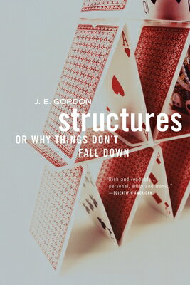 Structures: Or Why Things Don't Fall Down STRUCTURES 2/E [ J. E. Gordon ]