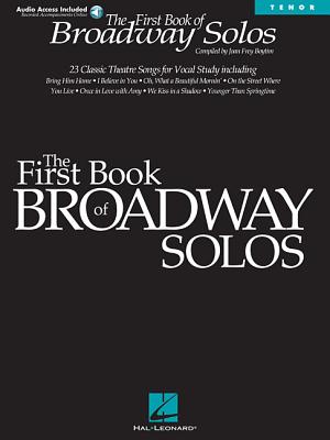 First Book of Broadway Solos Tenor Edition - Book/Online Audio Pack [With CD with Piano Accompanimen FBO BROADWAY SOLOS TENOR /E - 