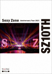 Sexy Zone Anniversary Tour 2021 SZ10TH【Blu-ray】