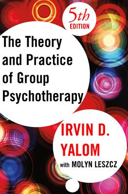 THEORY & PRACTICE OF GROUP PSYCHOTHERAPY