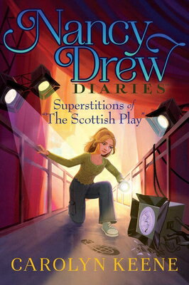 Superstitions of the Scottish Play SUPERSTITIONS OF THE SCOTTISH （Nancy Drew Diaries） [ Carolyn Keene ]