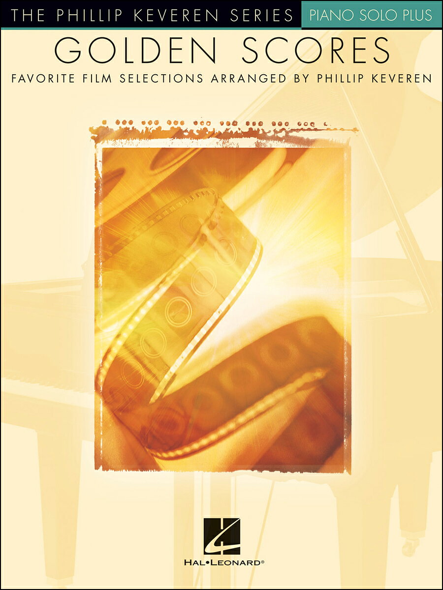 【輸入楽譜】フィリップ・ケヴリン・シリーズ: Golden Scores - 映画音楽作品選集/ケヴリン編曲