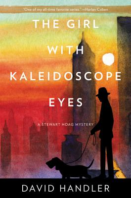 The Girl with Kaleidoscope Eyes GIRL W/KALEIDOSCOPE EYES （Stewart Hoag Mysteries） 