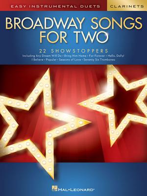 Broadway Songs for Two Clarinets: Easy Instrumental Duets