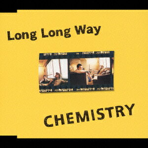 Long Long Way [ CHEMISTRY ]