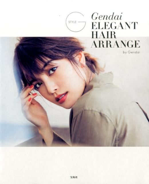 Gendai　ELEGANT　HAIR　ARRANGE