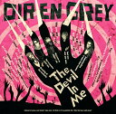 The Devil In Me (初回生産限定盤 CD＋DVD) DIR EN GREY