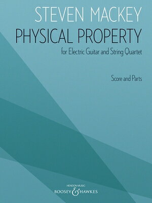 Physical Property: For Electric Guitar and String Quartet Score and Parts PHYSICAL PROPERTY 