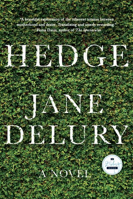 Hedge HEDGE US LCCN 2022942945/ [ Jane Delury ]