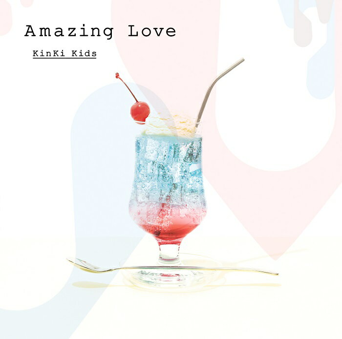 Amazing Love (通常盤) KinKi Kids