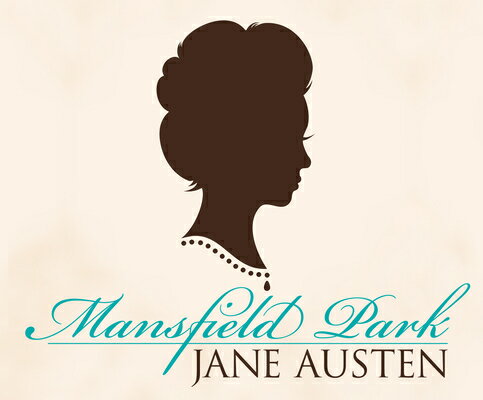 Mansfield Park MANSFIELD PARK M [ Jane Austen ]