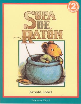 Sopa de Raton SPA-SOPA DE RATON （I Can Read! - Level 2） [ Arnold Lobel ]