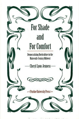 For Shade and for Comfort explores the unprecedented burst of horticulture interest in the nineteenth-century, and documents its influence on midwestern domestic landscapes. With its careful portrayal of actual ornamental plant use and its examination of nineteenth-century horticultural advice literature and nursery and seed trades, For Shade and for Comfort will appeal to rural, cultural, and environmental historians of the midwest, and those readers who simply love horticulture and gardening.