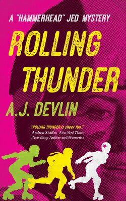 Rolling Thunder: A Hammerhead Jed Mystery ROLLING THUNDER （Hammerhead Jed Mysteries） 